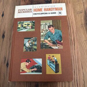Popular Mechanics Illustrated Home Handyman Encyclopedia & Guide 16 VTG 1961